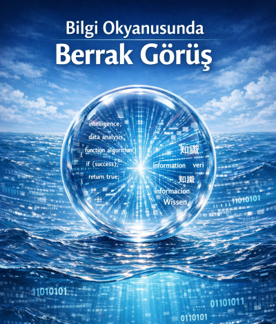 Bilgi Okyanusunda Berrak Görüş